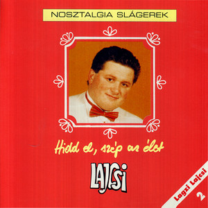 Lagzi Lajcsi 2. - Hidd el, szép az élet