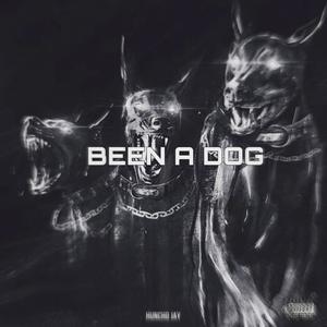 been a dog (feat. dee muney) [Explicit]