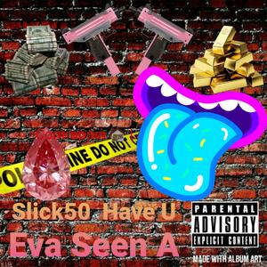 Have u eva seen a (Explicit)