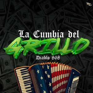 La Cumbia Del Grillo
