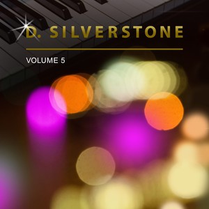 D. Silverstone, Vol. 5