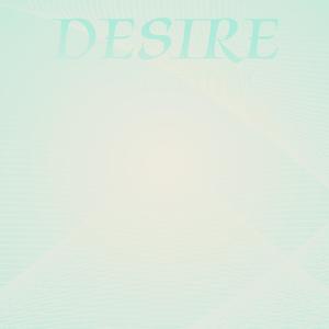 Desire Auditoriums