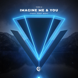 Imagine Me & You(feat. FAST BOY)