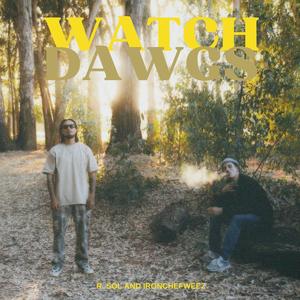 WATCH DAWGS (Explicit)