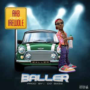 BALLERS (feat. Irewole) [Explicit]