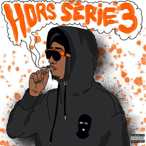 Hors Série 3 (Explicit)