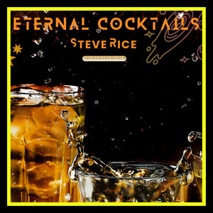 Eternal Cocktails