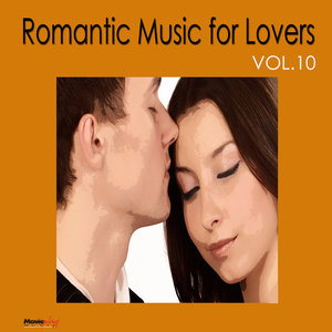 Romantic Music For Lovers, Vol. 10