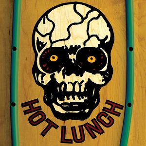 Hot Lunch (Deluxe Edition)