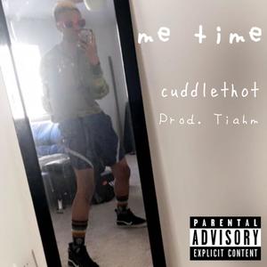 Me Time (Explicit)