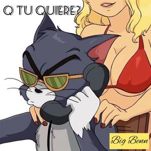 Q TU QUIERE? (feat. SakroBeat's) [Explicit]