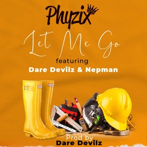 Let Me Go (feat. Dare Devilz & Nepman)