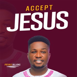 ACCEPT JESUS