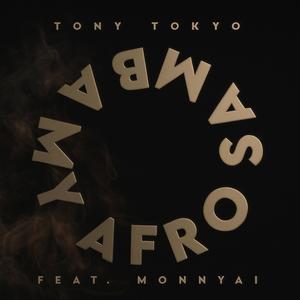 My Afro Samba (feat. Monnyai)