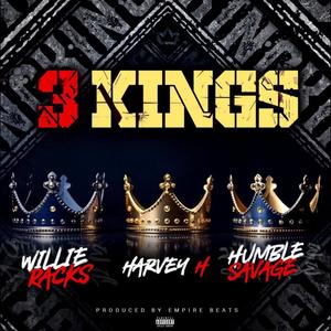 3 Kings (feat. Willie Racks & Humble Savage) [Explicit]