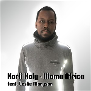 Mama Africa (feat. Leslie Moryson)