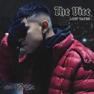 The Vice (lost tapes) [Explicit]