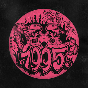 1995 (VIP Remix|Explicit)