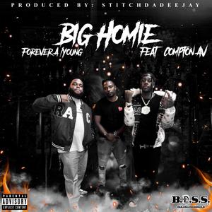 Big Homie(feat. Compton AV) (Explicit)