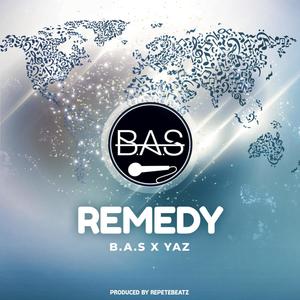 Remedy(feat. Yazz) (Explicit)