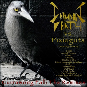 Currawong Fall (Crimson Death vs. Pixieguts) [The Remixes]