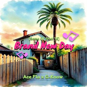 BRAND NEW DAY (S.O.S '15) (feat. G-Know) (Explicit)