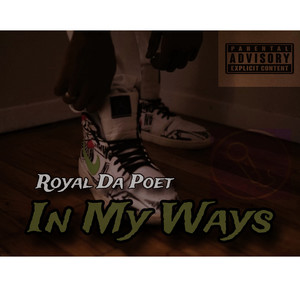 In My Ways (Explicit)