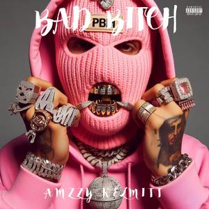 BAD ***** (feat. KELMITT)