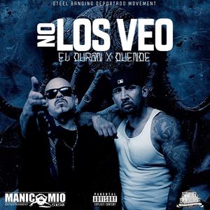 No Los Veo (feat. Duende) (Explicit)
