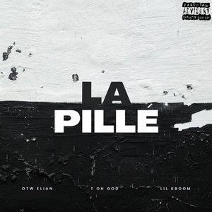 LA PILLÉ (Explicit)