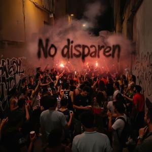 No disparen (Explicit)