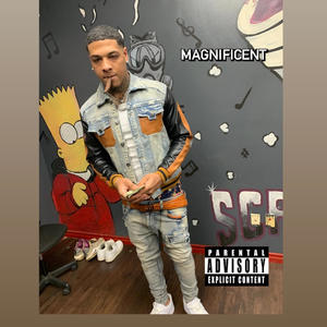 Magnificent (Explicit)