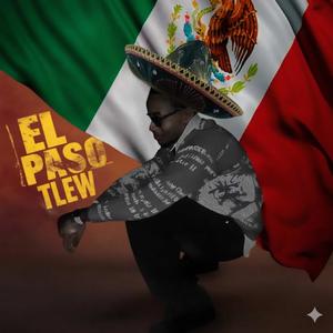 El paso (Explicit)