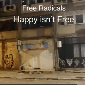 Happy isn't Free