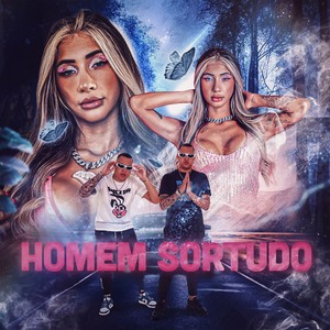 HOMEM SORTUDO (Explicit)