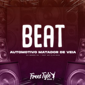 Beat Automotivo Matador de Veia (Explicit)