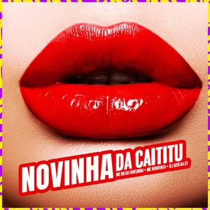 Novinha da Caititu (Explicit)