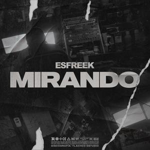 Mirando (Explicit)