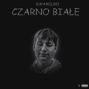 CZARNO BIAŁE (Explicit)