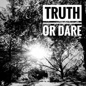 Truth or Dare