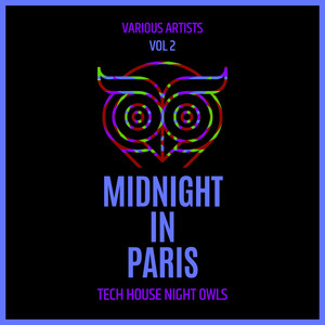 Midnight In Paris (Tech House Night Owls), Vol. 2