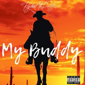 My Buddy (Explicit)