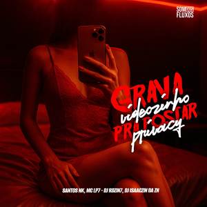 Grava Videozinho pra Postar no Privacy (Explicit)