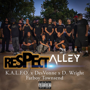 Respect Alley (Explicit)