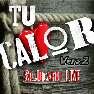 Tu Calor Version 2 (Live)