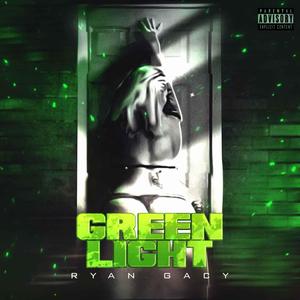 Green Light (Explicit)