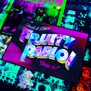 Fruity Pablo(Drop in!)