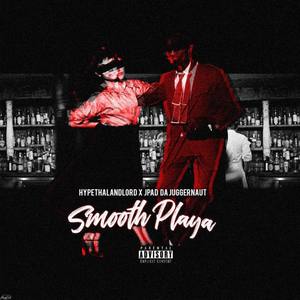 Smooth Playa (Explicit)