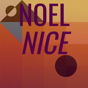 Noel Nice
