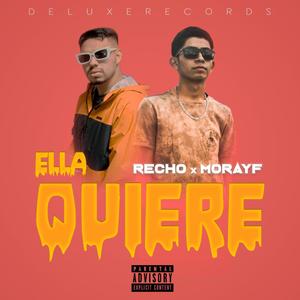 Ella Quiere (feat. RechoMl)